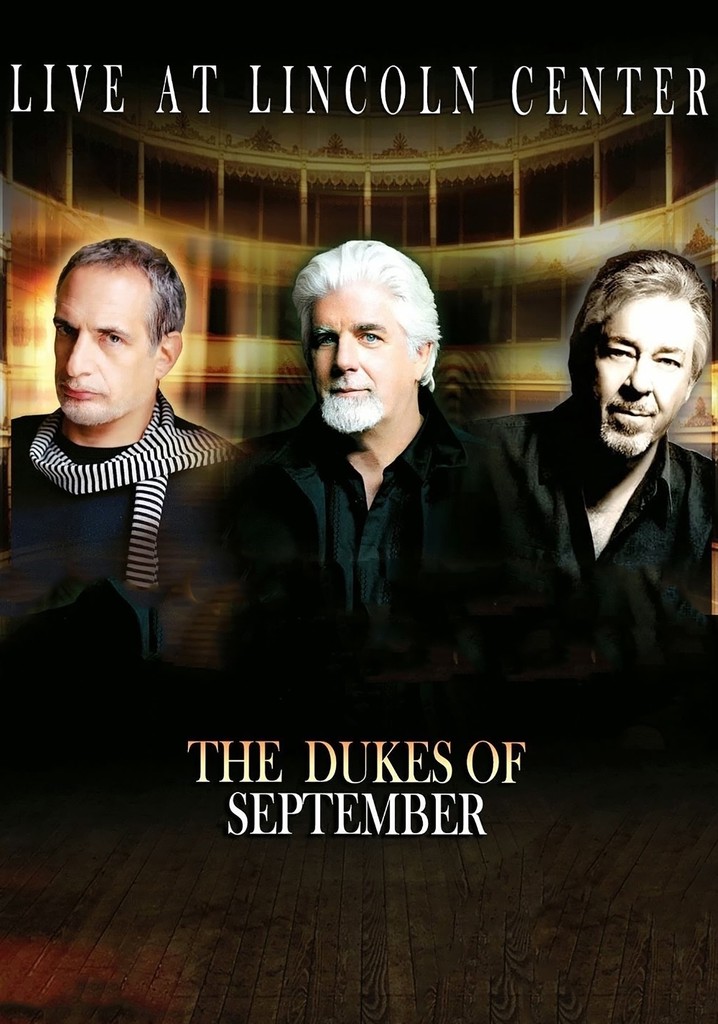 The Dukes of September Live at Lincoln Center filme